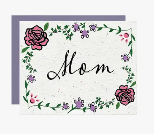 Mom - Mother's Day Plantable Greeting Card